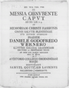 De messia obnubente caput [...] in memoriam Christi passionis [...]