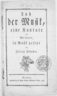Lob der Musik, eine Kantate von Meister