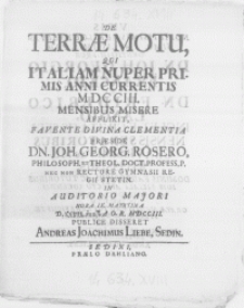 De terrae motu, qui Italiam nuper primis anni currentis MDCCIII. Mensibus misere afflixit [...]