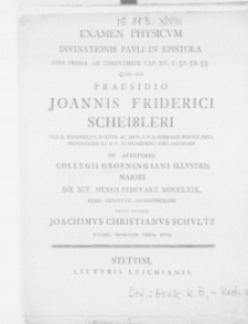 Examen Physicum Divinationis Pauli In Epistola Eivs Prima Ad Corinthios cap. XV [...]