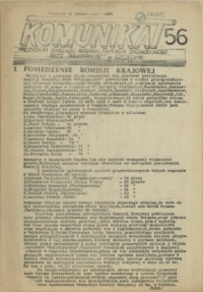 Komunikat Prezydium Zarządu Regionu Pomorza Zachodniego NSZZ "Solidarność". 1981 nr 56