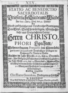 Statio Ac Benedictio Sacerdotalis Priesterliche Bürde und Würde [...] bey [...] Volckreicher Beerdigung Des [...] Herrn, Christophori Spechten [...] Praepositi des [...] Synodi Julinensis und Treufleissigen Predigers der Kirchen zu St. Nicolai in Wollin [...] Welche [...] 14. Martij [...] zu Wollin [...] verschieden, und den [...] 21. Martij [...] zur Erden bestätiget [...]