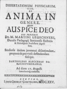 Dissertationum Physicarum VIII : De Anima in genere. Quam Auspice Deo
