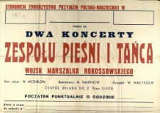 [Afisz. Inc.:] Dwa koncerty Zespołu Pieśni i Tańca Wojsk Marszałka Rokossowskiego
