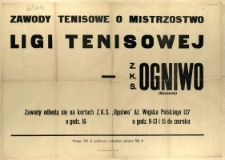 [Afisz] Zawody Tenisowe o Mistrzostwo Ligi Tenisowej