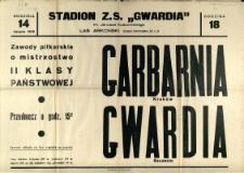 [Afisz. Inc.:] Zawody Piłkarskie o mistrzostwo II Klasy Państwowej
