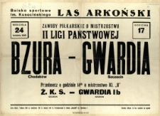 [Afisz. Inc.:] Zawody piłkarskie o mistrzostwo II Ligi Państwowej
