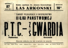 [Afisz. Inc.:] Zawody piłkarskie o mistrzostwo II Ligi Państwowej