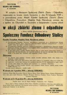 [Afisz. Inc.:] W związku z Miesiącem Społecznej Zbiórki Złomu i Odpadków rozpoczętej na terenie miasta Szczecina [...]