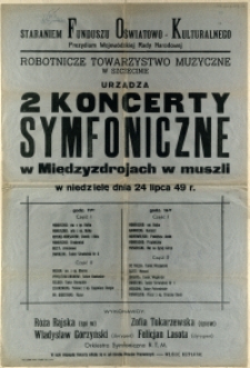 [Afisz. Inc.:] 2 Koncerty Symfoniczne w Międzyzdrojach [...]