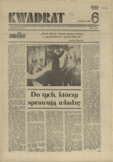 Kwadrat : dwutygodnik społeczno-zawodowy Krajowej Komisji Koordynacyjnej Pracowników Poligrafii NSZZ "Solidarność". 1981 nr 6