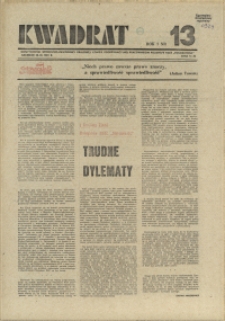 Kwadrat : dwutygodnik społeczno-zawodowy Krajowej Komisji Koordynacyjnej Pracowników Poligrafii NSZZ "Solidarność". 1981 nr 13