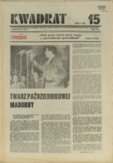 Kwadrat : dwutygodnik społeczno-zawodowy Krajowej Komisji Koordynacyjnej Pracowników Poligrafii NSZZ "Solidarność". 1981 nr 15