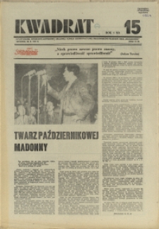 Kwadrat : dwutygodnik społeczno-zawodowy Krajowej Komisji Koordynacyjnej Pracowników Poligrafii NSZZ "Solidarność". 1981 nr 15