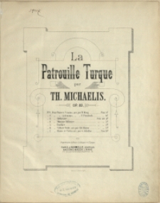 La Patrouille Turque : op. 83