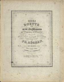 Drei Duette : f&uuml;r zwei Singstimmen mit Begleitung des Pianoforte : Op. 15 No 2, Barcarole