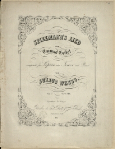 Spielmann's Lied : von Emanuel Geibel : Op. 17