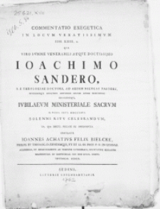 Commentatio exegetica in locum vexatissimum Joh. XIII, 2. qua viro [...] Joachimo Sandero, S.S. Theologiae Doctori [...] Jubilaeum ministeriale sacrum d. XIIII. Sept. MDCCLXII. solenni ritu celebrandum [...]