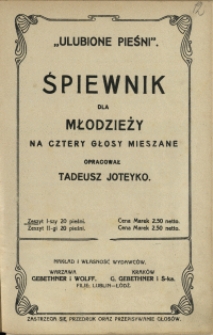 Śpiewnik dla młodzieży : na 4 głosy mieszane Z. 1