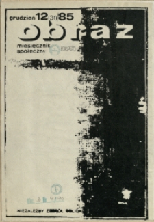 Obraz : miesięcznik społeczny. 1985 nr 12