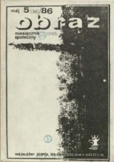 Obraz : miesięcznik społeczny. 1986 nr 5