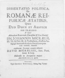 Dissertatio politica de romanae reipublicae aetatibus qvam Deo Duce et auspice
