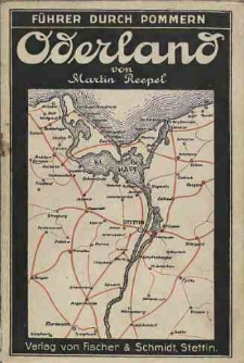 Oderland : F&uuml;hrer durch Pommern