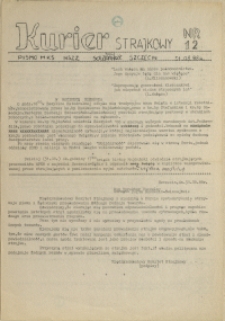 Kurier Strajkowy : pismo MKS NSZZ "Solidarność". 1988 nr 12