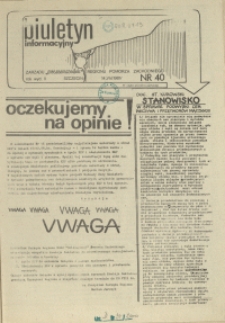 Biuletyn Informacyjny Zarządu "Solidarności" Regionu Pomorza Zachodniego. 1981 nr 40