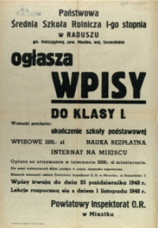 [Afisz. Inc.:] Państwowa Średnia Szkoła Rolnicza I-go stopnia w Raduszu [...]