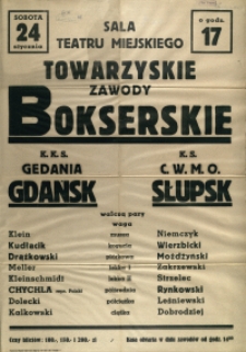 [Afisz. Inc.:] Sala Teatru Miejskiego Towarzyskie Zawody Bokserskie [...]