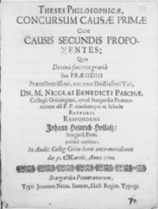 Theses Philosophicae, Concursum Causae Primae Cum Causis Secundis Proponentes: Qvas Divina favente gratia