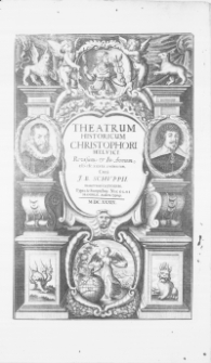Christophori Helvici, V.C. Theatrum Historicum et Chronologicum, Eqvalibus Denariorvm, Qvinqvagenariorum & Centenariorum intervallis; cum assignatione Imperiorum, Regnorum [...] Universa Temporum Et Historiarum [...] in speculo videri possit [...]