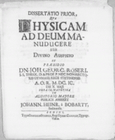 Dissertatio Prior, Qva Physicam Ad Deum Manuducere
