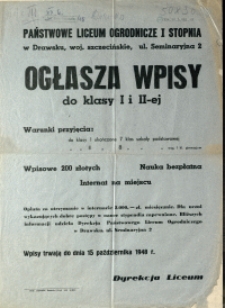 [Afisz] Państwowe Liceum Ogrodnicze I stopnia w Drawsku [...] ogłasza wpisy do klasy I i II-ej