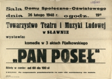 [Afisz. Inc.:] Towarzystwo Teatru i Muzyki Ludowej w Sławnie wystawia [...]