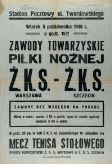 [Afisz. Inc.:] Zawody Towarzyskie Piłki Nożnej