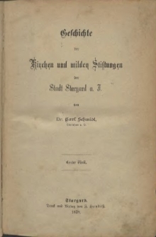 Geschichte der Kirchen und milden Stiftungen der Stadt Stargard a. I.