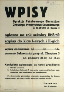 [Afisz. Inc.:] Wpisy : Dyrekcja Państwowego Gimnazjum Żeńskiego Przemysłowo-Gospodarczego ogłasza [...] zapisy [...]