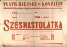 [Afisz. Inc.:] Szesnastolatka