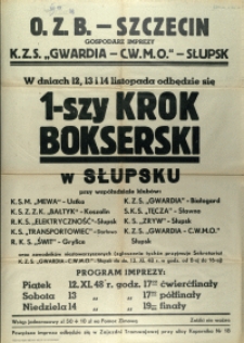 [Afisz. Inc.:] 1-szy Krok Bokserski w Słupsku