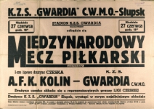 [Afisz. Inc.:] Międzynarodowy Mecz Piłkarski