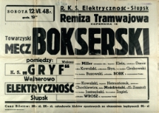 [Afisz. Inc.:] Towarzyski Mecz Bokserski