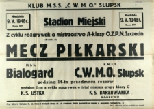 [Afisz. Inc.:] Z cyklu rozgrywek o mistrzostwo A-klasy O.Z.P.N. Szczecin odbędzie się mecz piłkarski