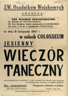 [Afisz] Związek Osadnik&oacute;w Wojskowych w Słupsku urządza [...] Jesienny Wiecz&oacute;r Taneczny