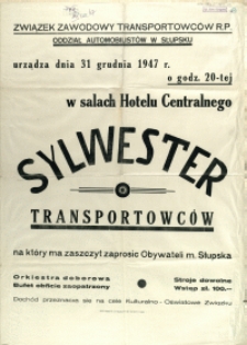 [Afisz. Inc.:] Sylwester Transportowców, 1947
