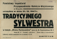 [Afisz] Powiatowy Inspektorat Przysposobienia Rolniczo-Wojskowego w Słupsku urządza [...] Tradycyjnego Sylwestra