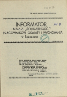 Informator NSZZ "Solidarność" Pracowników Oświaty i Wychowania w Szczecinie. [1981 nr 4]