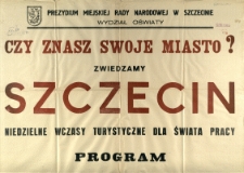 [Afisz. Inc.:] Czy znasz swoje miasto? [...]