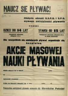 [Afisz. Inc.:] Naucz się plywać! Zdobycie odznaki B.S.P.O i S.P.O wymaga umiejętności pływania [...]